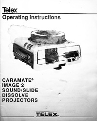 Telex Caramate Image 2 Slide Dissolve Projector Owners Manual