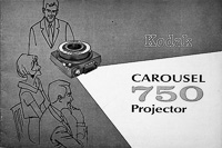 Kodak Carousel 750  Slide Projector Owners Manual