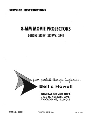 Bell & Howell 253, 254 8mm Movie Projector Service and Parts Manual
