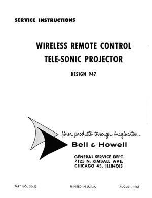 Bell & Howell 947 Tele-Sonic Slide Projector Service and Parts Manual