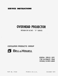 Bell & Howell 301F, 362F Overhead Projector Service and Parts Manual